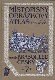 Místopisný obrázkový atlas, aneb, Krasohled český, Svazek 7