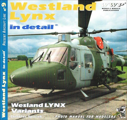 Westland Lynx in detail : Westland Lynx variants : photo manual for modelers