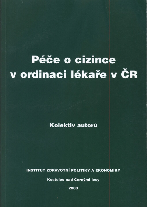 Péče o cizince v ordinaci lékaře v ČR