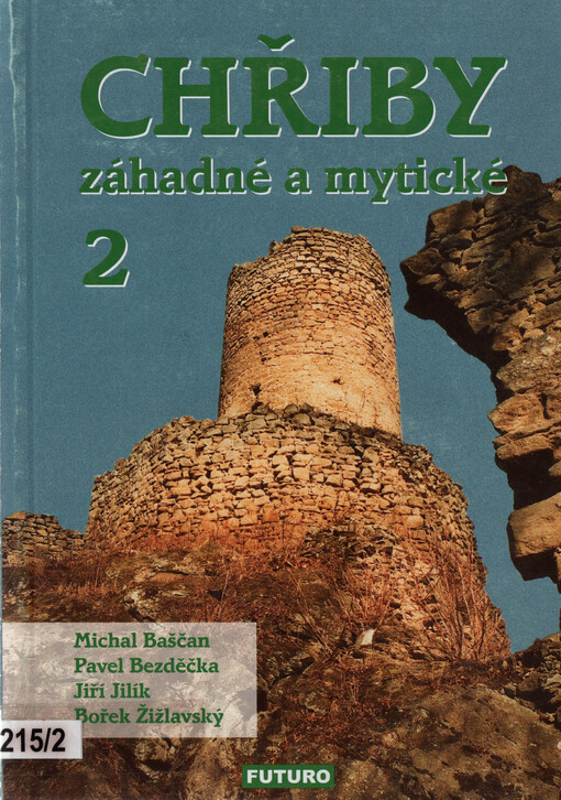 Chřiby záhadné a mytické. 2, Svazek 2