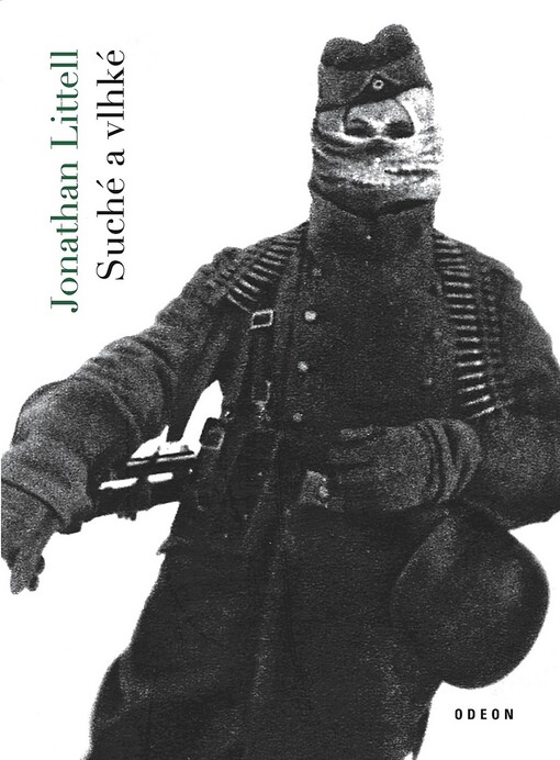 Suché a vlhké : rychlý výpad na fašistické území