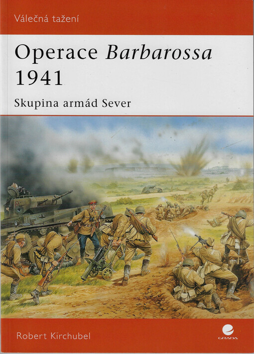 Operace Barbarossa 1941 : skupina armád Sever