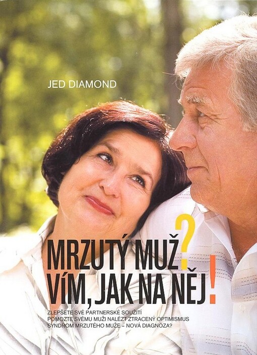 Mrzutý muž? Vím, jak na něj!