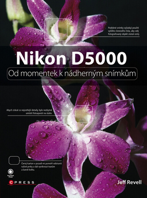 Nikon D5000: od momentek k nádherným snímkům