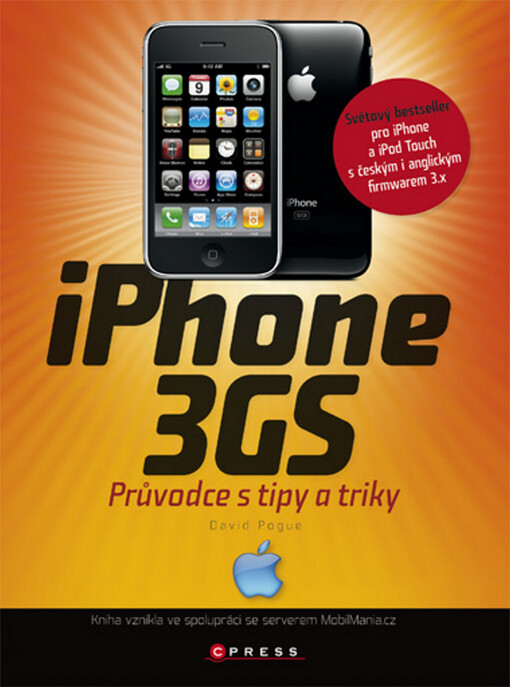 iPhone 3GS: průvodce s tipy a triky