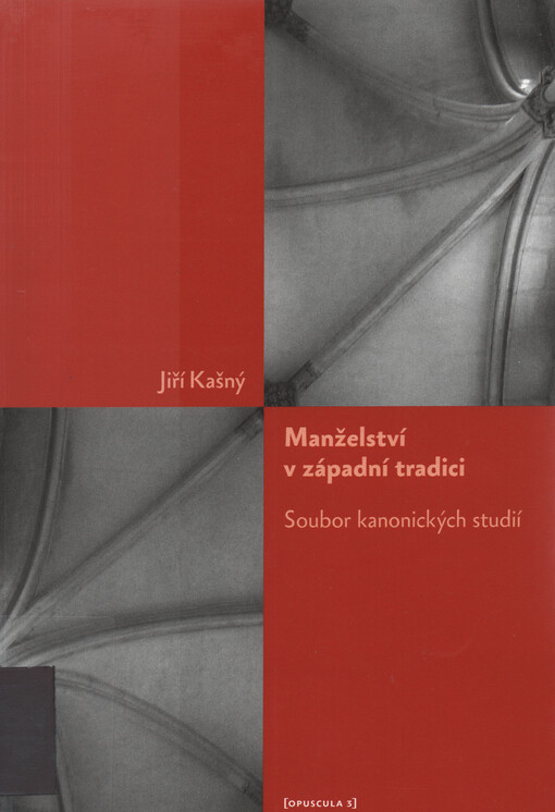 Manželství v západní tradici :soubor kanonických studií