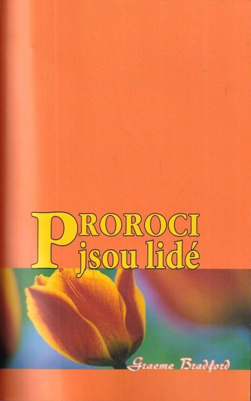 Proroci jsou lidé