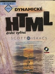 Dynamické HTML : vytváření interaktivních webových stránek s dynamickým obsahem, dynamickými styly, dynamickým polohováním