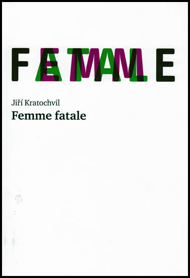 Femme fatale: (román)