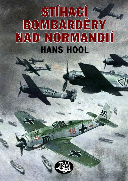 Stíhací bombardéry nad Normandií: jak se v době invaze ze stíhačů stali přes noc piloti stíhacích bombardérů
