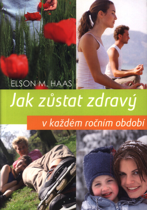 Jak zůstat zdravý v každém ročním období