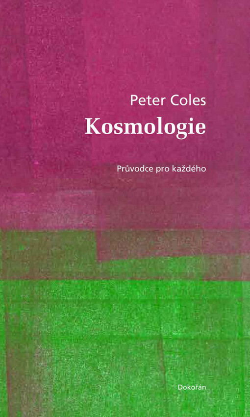 Kosmologie: průvodce pro každého