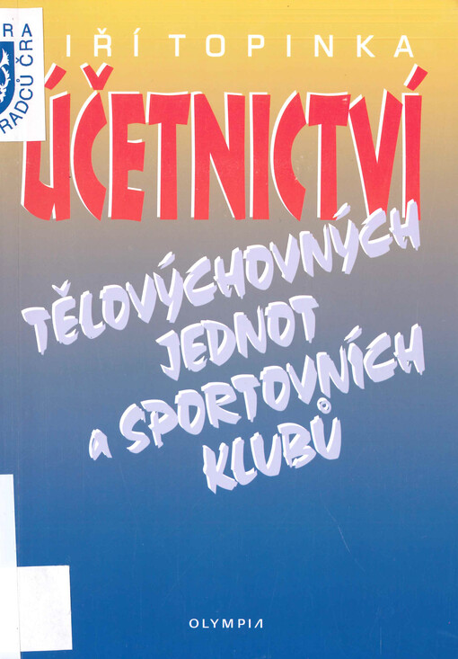 Účetnictví tělovýchovných jednot a sportovních klubů