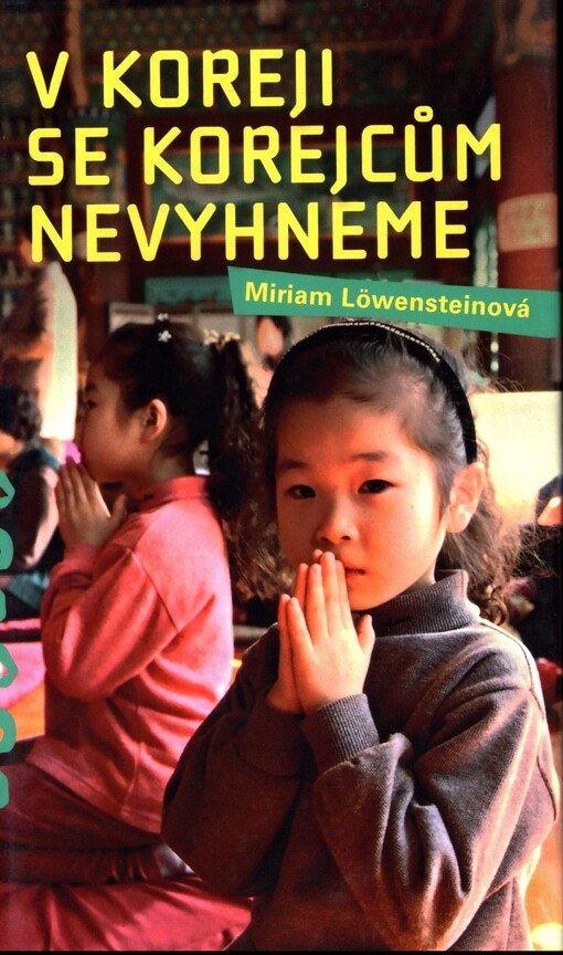 V Koreji se Korejcům nevyhneme