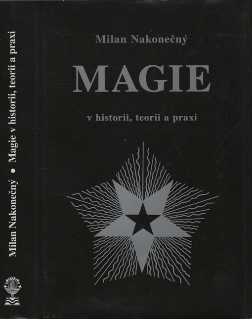 Magie v historii, teorii a praxi