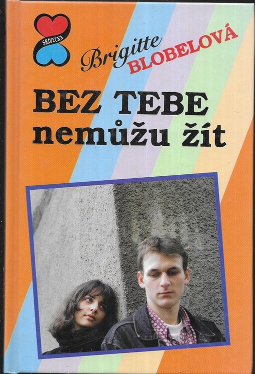 Bez tebe nemůžu žít