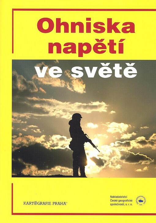 Ohniska napětí ve světě, 1. vyd.