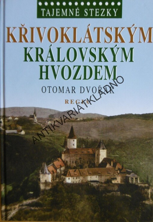 Křivoklátským královským hvozdem