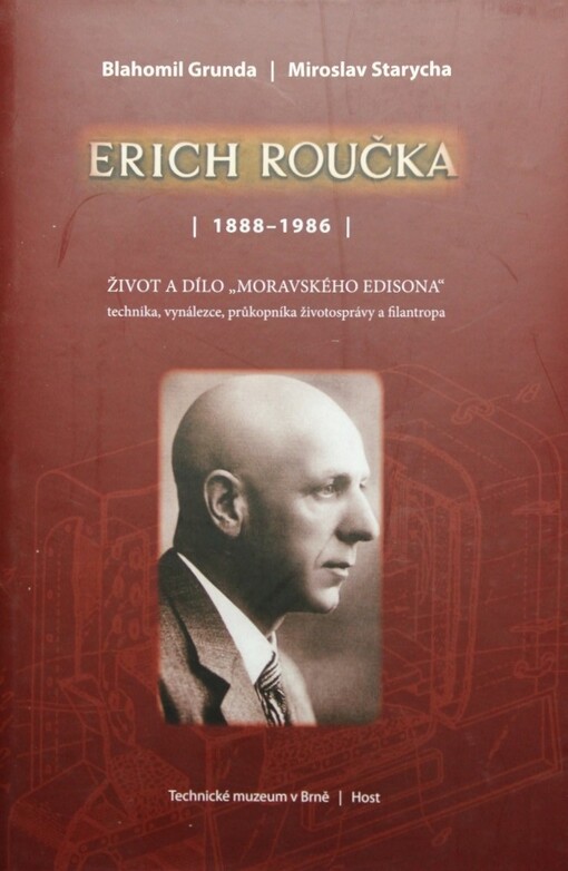 Erich Roučka - 1888-1986 : život a dílo 