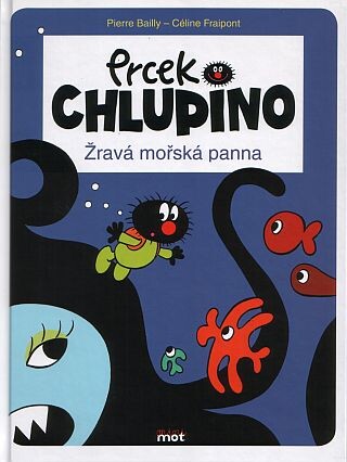Prcek Chlupino. Žravá mořská panna