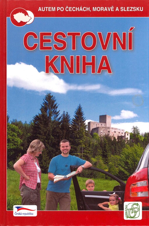 Cestovní kniha : [autem po Čechách, Moravě a Slezsku]