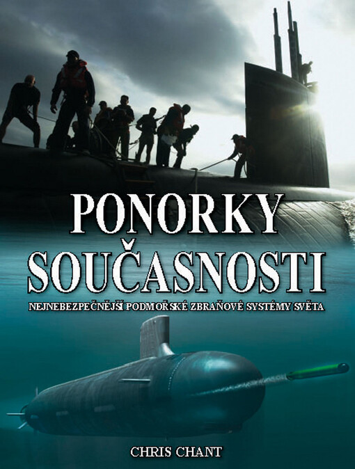 Ponorky současnosti: nejnebezpečnější podmořské zbraňové systémy světa