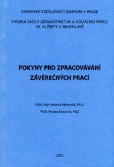 Pokyny pro zpracovávání závěrečných prací