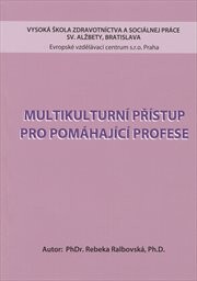 Multikulturní přístup pro pomáhající profese
