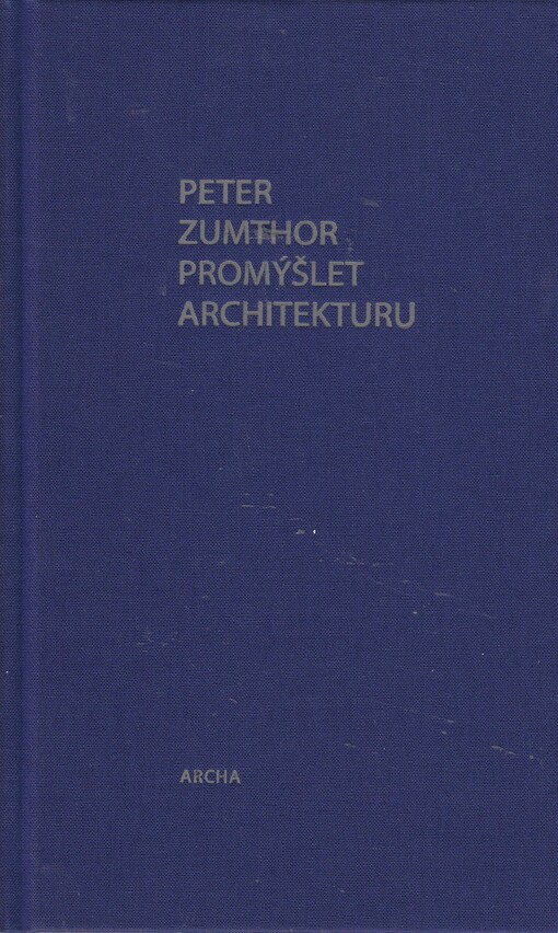 Promýšlet architekturu