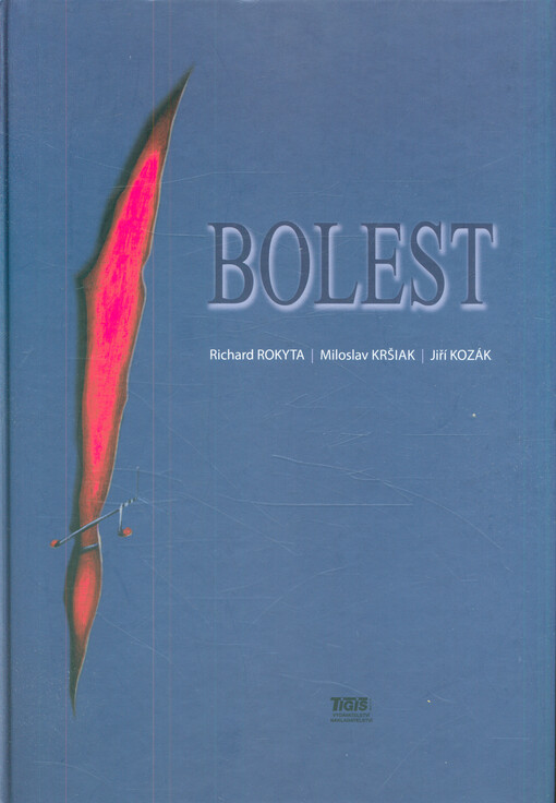 Bolest: monografie algeziologie