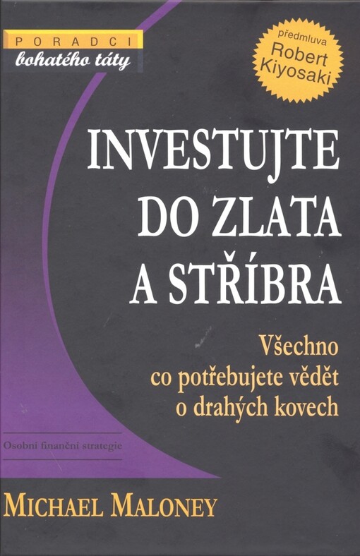 Investujte do zlata a stříbra: všechno, co potřebujete vědět o drahých kovech