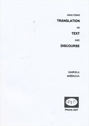 Analysing translation as text and discourse