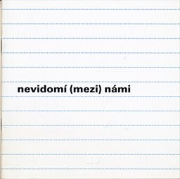 Nevidomí (mezi) námi