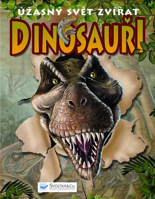 Úžasný svět zvířat Dinosauři