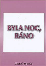 Byla noc, ráno