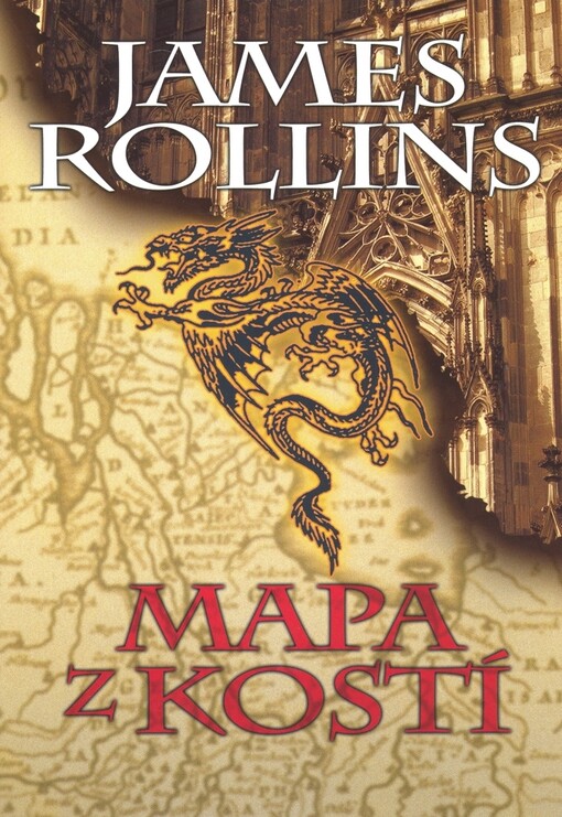 Mapa z kostí : román o Sigma Force, 2. vyd. v českém jazyce