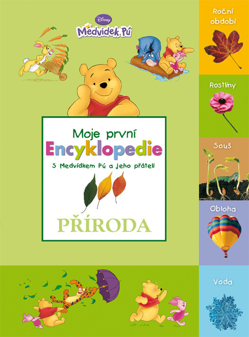 Moje první encyklopedie s Medvídkem Pú a jeho přáteli. Příroda