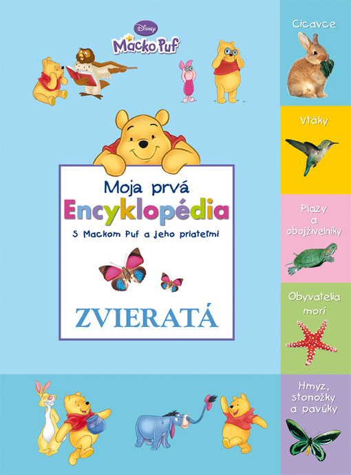 Moja prvá encyklopédia s Mackom Puf a jeho priateľmi. Zvieratá