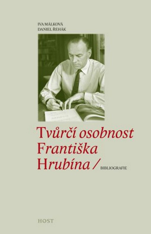 Tvůrčí osobnost Františka Hrubína : bibliografie