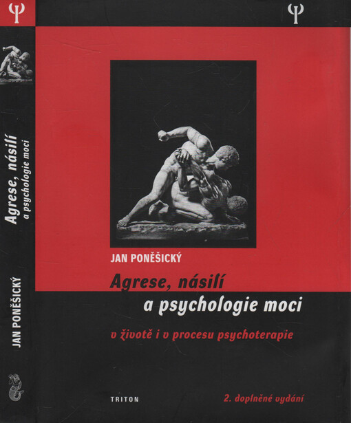 Agrese, násilí a psychologie moci (2.vydání)