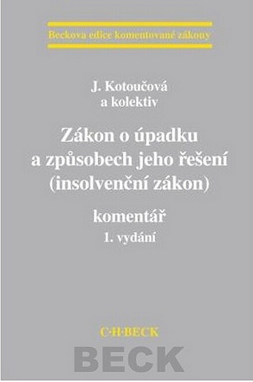 Zákon o úpadku a způsobech jeho řešení (insolvenční zákon) :komentář