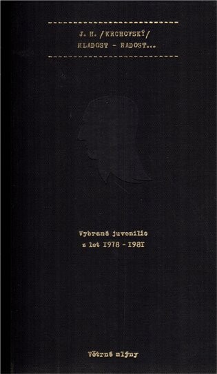 Mladost - radost-- :[vybrané juvenilie z let 1978-1981]