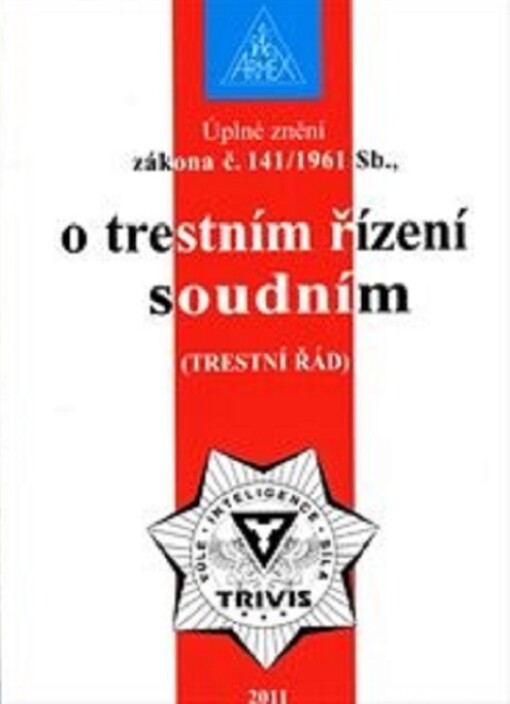 Úplné znění zákona č. 141/1961 Sb., o trestním řízení soudním (trestní řád)