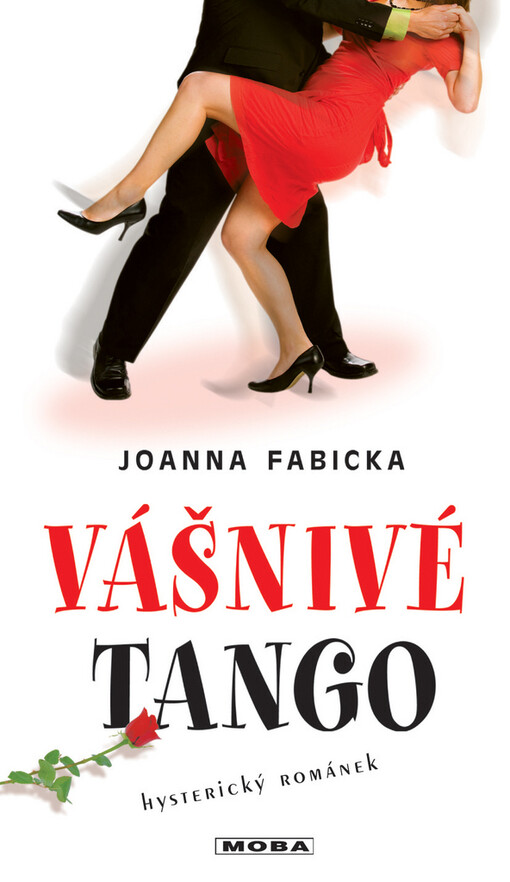 Vášnivé tango: hysterický románek