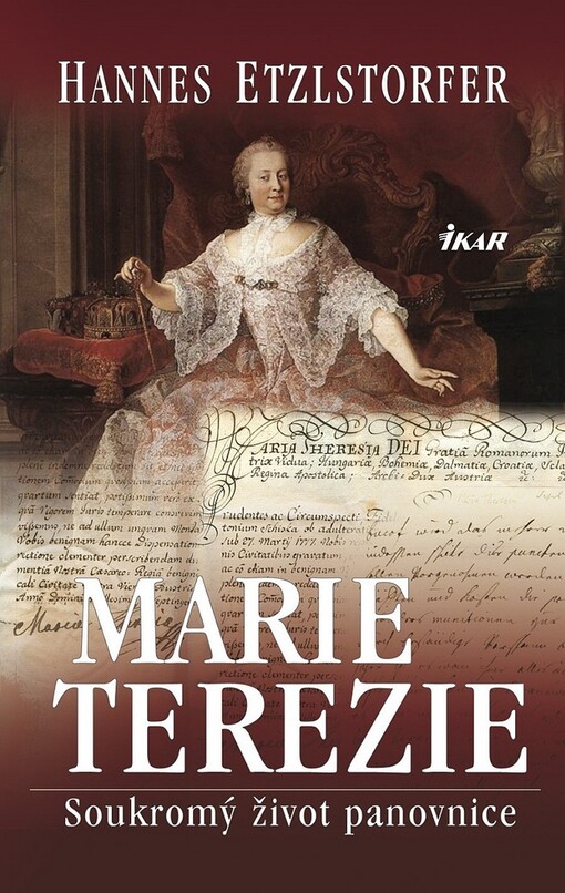 Marie Terezie: soukromý život panovnice