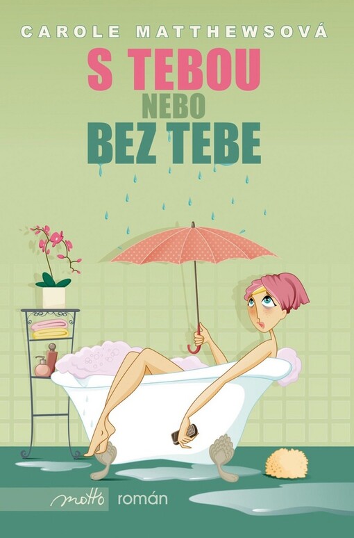 S tebou nebo bez tebe - Carole Matthews