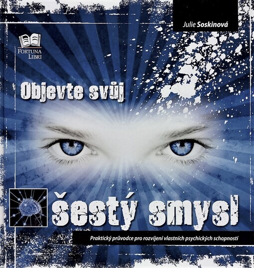 Objevte svůj šestý smysl