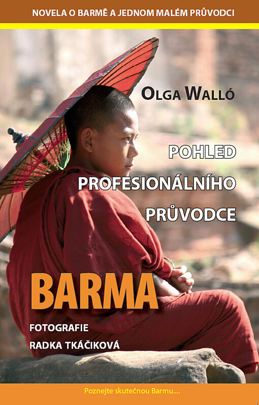 Barma : pohled profesionálního průvodce