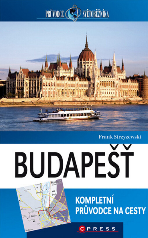 Budapešť : [kompletní průvodce na cesty]