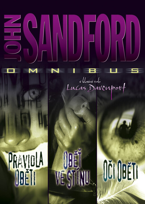 Pravidla oběti: Oběť ve stínu ; Oči oběti : John Sandford omnibus : v hlavní roli Lucas Davenport